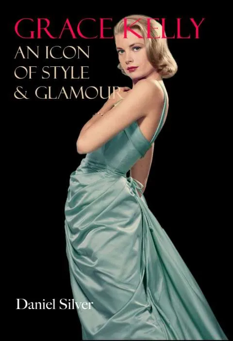 GRACE KELLY: An Icon of Style & Glamour